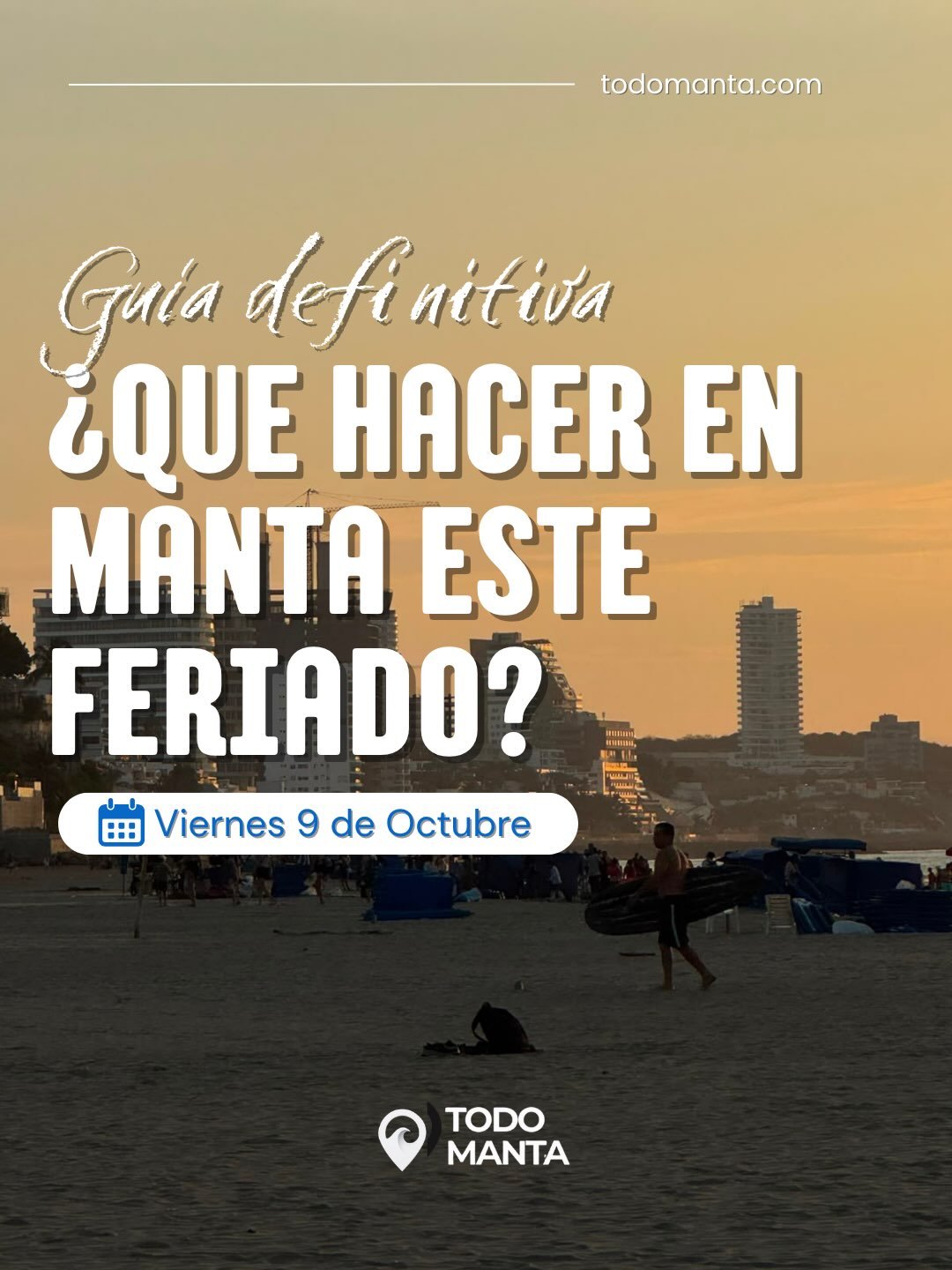 ¿Ya sabes qué hacer este 9 de Octubre?